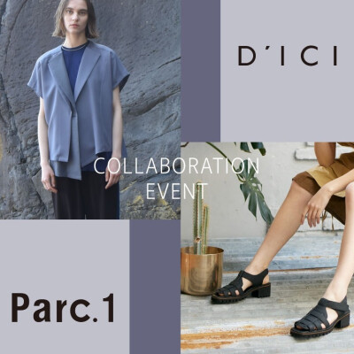 〈D'ICI×Parc.1〉期間限定販売会